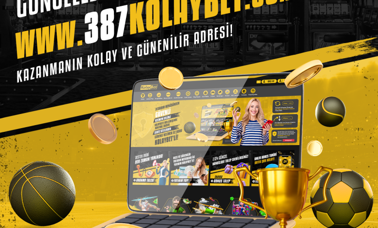 Kolaybet Giriş | 387kolaybet.com