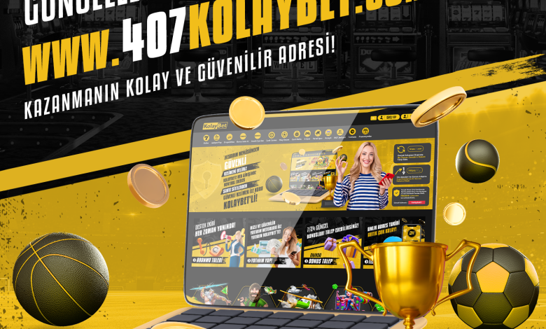 Kolaybet Giriş | 407kolaybet.com