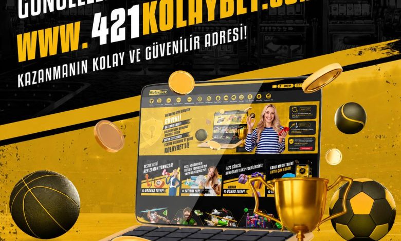Kolaybet Giriş | 421kolaybet.com