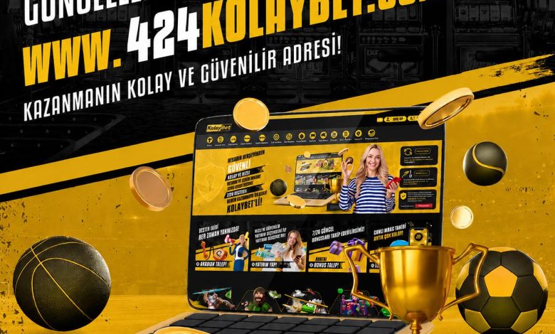 Kolaybet Giriş | 424kolaybet.com