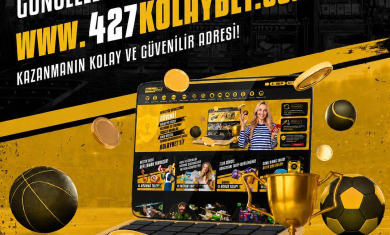 Kolaybet Giriş | 427kolaybet.com