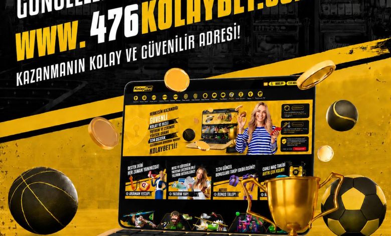 Kolaybet Giriş | 476kolaybet.com